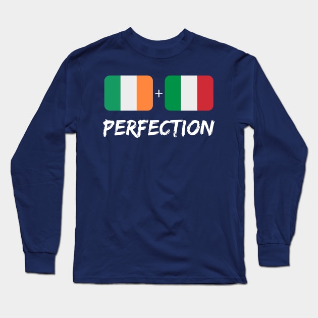 Italian Plus Irish Perfection Mix Flag Heritage Gift Long Sleeve T-Shirt by Just Rep It!!